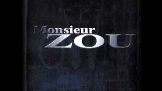 Monsieur ZOU - Remettre en Jeu