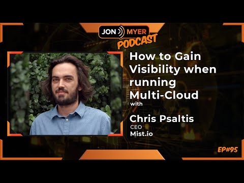Ep#95 How to Gain Visibility when running Multi-Cloud