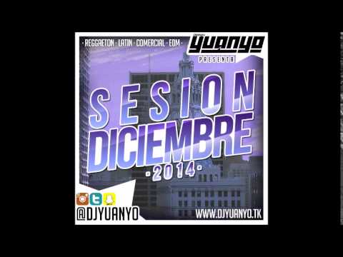 20. SESION DICIEMBRE 2014 - @DJYUANYO