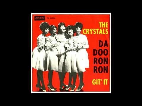 Da Doo Ron Ron - The Crystals