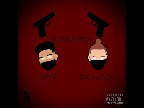 THYF “GLOCKERY” (PROD. DRUGGA) (OFFICIAL AUDIO)