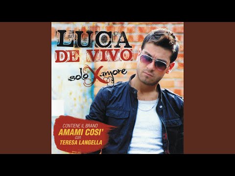 Amami cosi (feat. Teresa Langella)