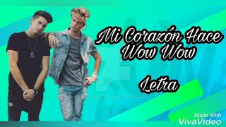 Mi Corazón Hace Wow Wow - Letra