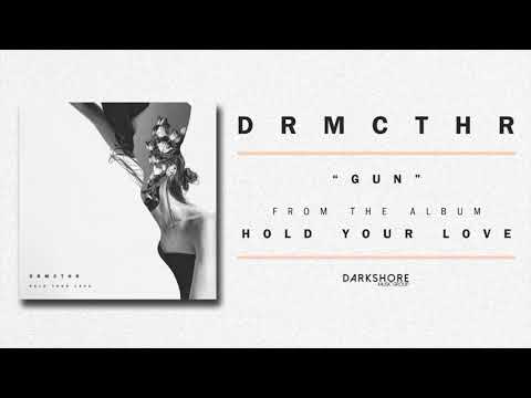 DRMCTHR - Gun
