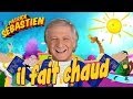 Il fait chaud - Patrick S��bastien - Le clip - YouTube