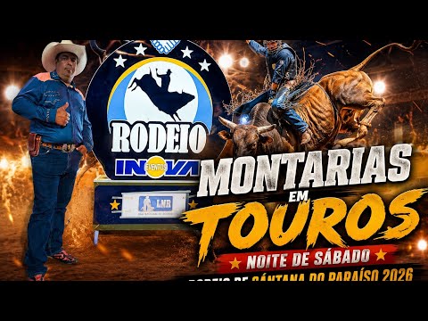 Montarias em Touros Rodeio de Santana do Paraíso 2026 Noite de Sábado 