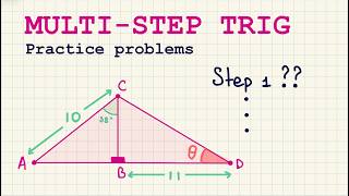 Multi-Step SOH CAH TOA Problems | Right Triangle Trigonometry (Level 3)