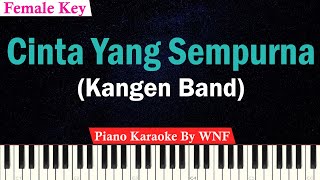 Download lagu Cinta Yang Sempurna Karaoke Piano (FEMALE KEY) - Kangen Band mp3
