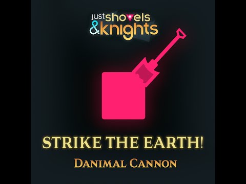 Danimal Cannon - Strike The Earth - Just Shapes and Beats
