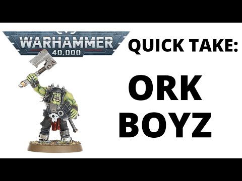 Ork Boyz - How Strong in Warhammer 40K? Orks Quick Take