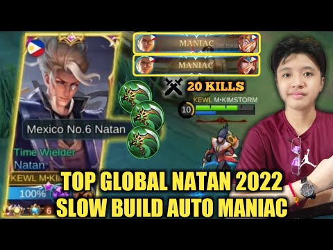 TOP GLOBAL NATAN BEST BUILD 2022 DOUBLE MANIAC!| NATAN KILLING MACHINE! | KIMSTORM | NATAN MLBB 2022