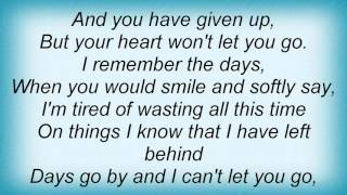 15741 Not By Choice - Days Go By Lyrics