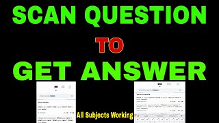 How to get any Questions Answer by just Search and Camera Scanning . All Subject Working By One Apps
