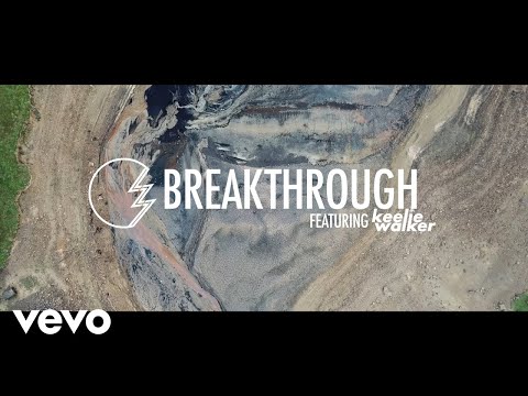 LZ7 - Breakthrough ft. Keelie Walker