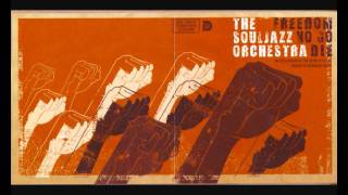 The Souljazz Orchestra - Mojuba