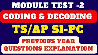 CODING & DECODING TS/AP SI-PC Previous Questions