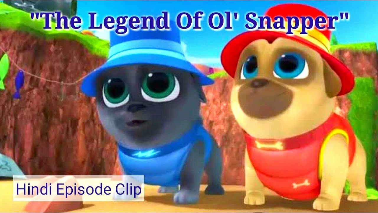 Puppy Dog Pals Hindi - The Legend Of Ol' Snapper