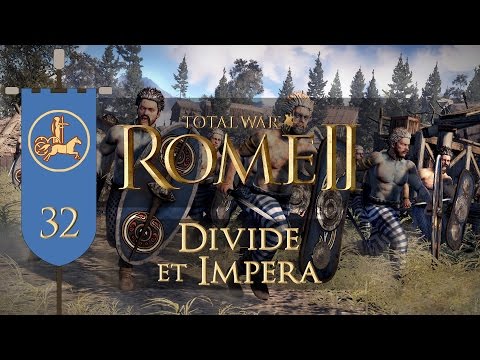 Total War: Rome II (Divide et Impera) - Iceni - Ep.32 - Giant Battles!