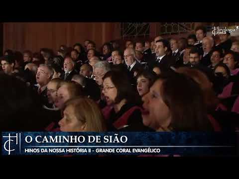 PEREGRINO SOLITÁRIO (O CAMINHO DE SIÃO) - Grande Coral Evangélico - Reg. Dorotéa Machado Kerr