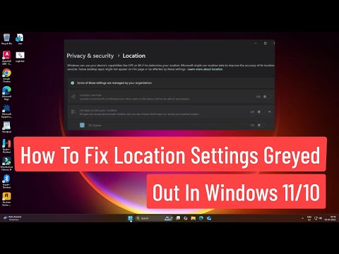How To Fix Location Settings Greyed Out in Windows 11/10