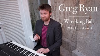 Wrecking Ball - Miley Cyrus - Classical Piano Cover by Greg Ryan