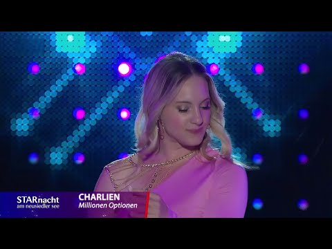 Charlien - Millionen Optionen (Starnacht am Neusiedler See)