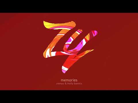 Zemyu & Holly Bannis - Memories