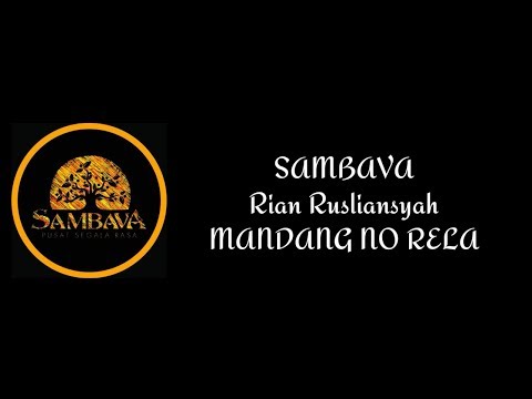 SAMBAVA - MANDANG NO RELA (Lirik)