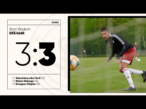Broń Radom – ŁKS II Łódź 3:3 | SKRÓT MECZU