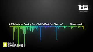 AJ Salvatore - Coming Back To Life (feat. Joe Sparrow) | [1 Hour Version]