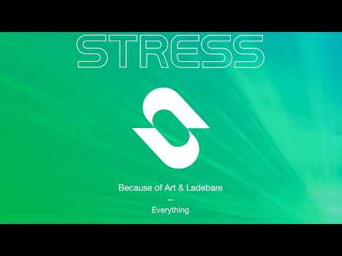 Because of Art & Ladebare - Everything