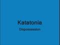 Katatonia - Dispossession