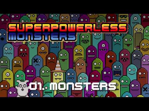 Superpowerless - Monsters (Monsters 1/13)