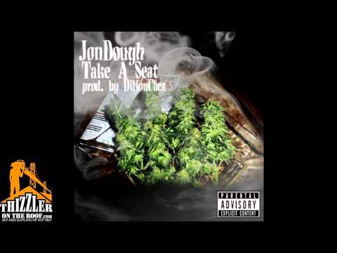 Jon Dough - Take A Seat
