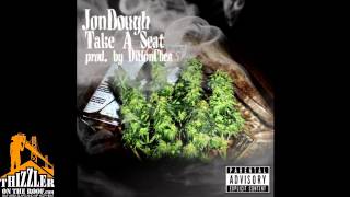 Jon Dough - Take A Seat