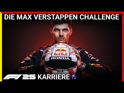 Die Max Verstappen Challenge | F1 25 Karriere #1