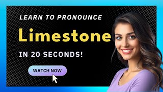 How to pronounce Limestone