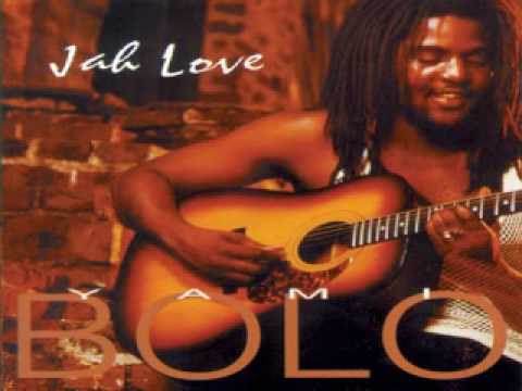 Yami Bolo - Jah Love