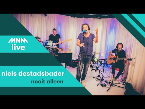 MNM LIVE: Niels Destadsbader - Nooit Alleen