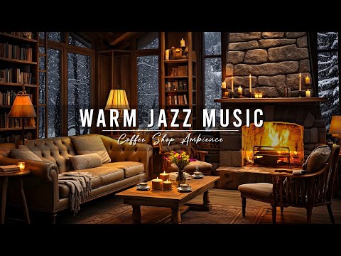 Cozy Winter Coffee Shop Ambience with Warm Jazz Music & Crackling Fireplace to Relaxing, Study, Work
