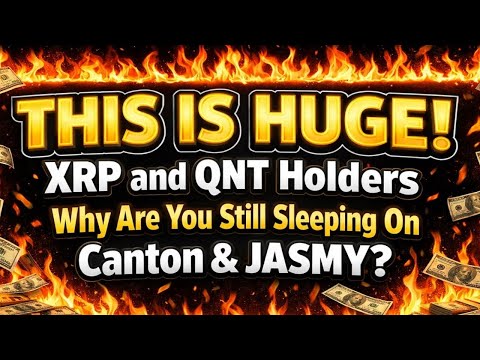Attention XRP and QNT Holders Why Are You Still Sleeping On Canton & JASMY?