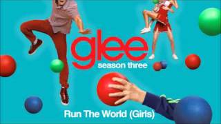 Run the world (Girls) - Glee [HD Full Studio]