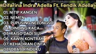 Download lagu NITIP KANGEN - Difarina Indra Adella Ft. Fendik Adella - OM ADELLA | FULL ALBUM DANGDUT mp3