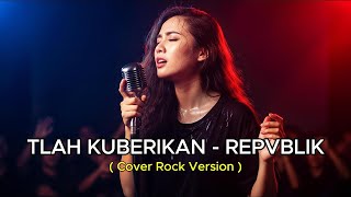 Download lagu TLAH KU BERIKAN - REPVBLIK | VIDEO LYRIC BY INDAH COVER mp3