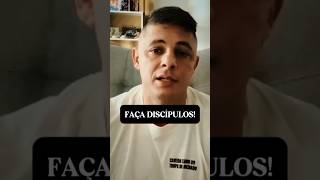 Faça discípulos