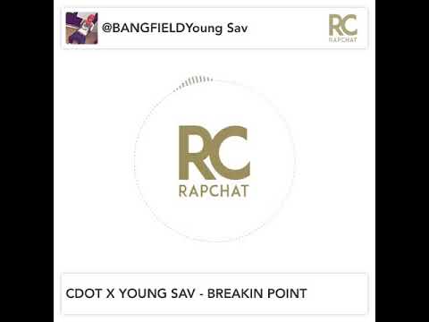 CDOT X YOUNG SAV - BREAKING POINT