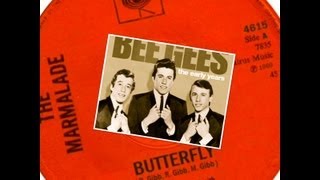 Marmalade - "Butterfly -" '69 cover of original Gibb Brothers demo recorded  '67