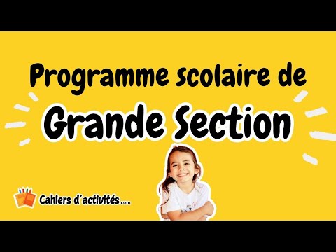 Programme scolaire de grande section de maternelle : cours et enseignements à l’école 🏫