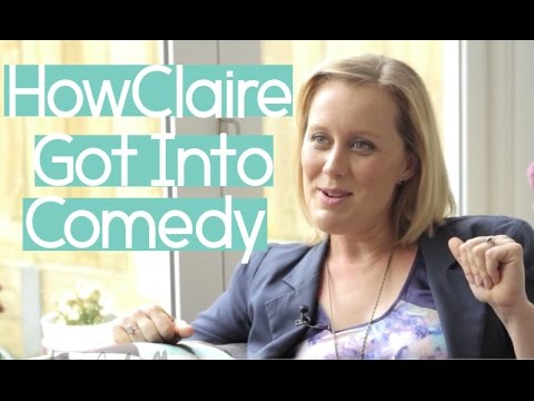 Claire Hooper: How She Got Into Comedy