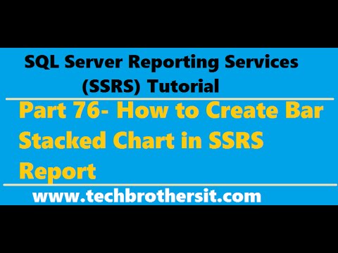 SSRS Tutorial 76 - How to Create Bar Stacked Chart in SSRS Report